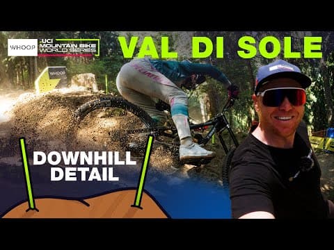 Deep Dive Of The 2025 UCI DHI World Cup Track In Val Di Sole | DOWNHILL DETAIL 🇮🇹